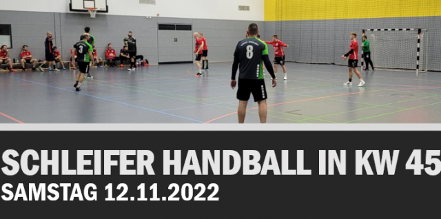 Schleifer Handball in KW 45/2022